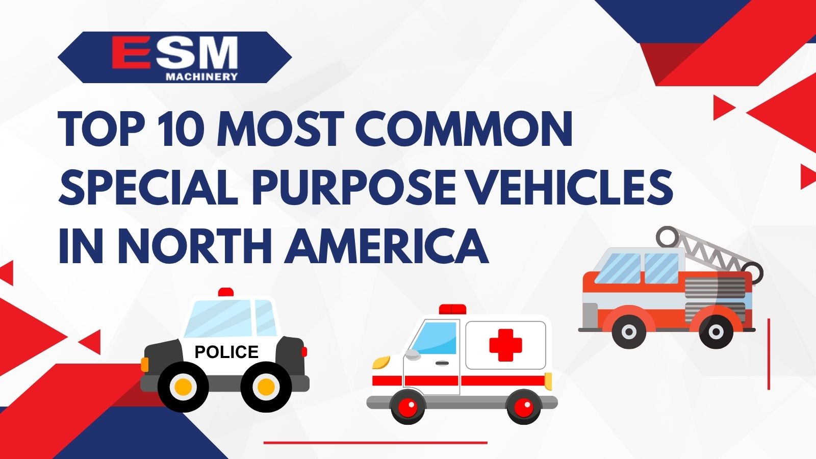 Top 10 Most Common Special Purpose Vehicles in North America
