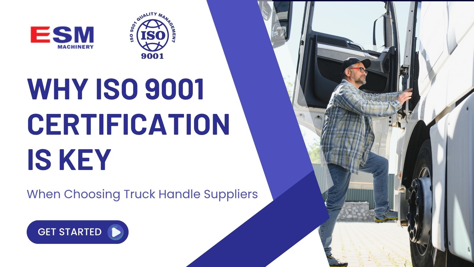 Why ISO 9001 Certification is Key When Choosing Truck Handle Suppliers