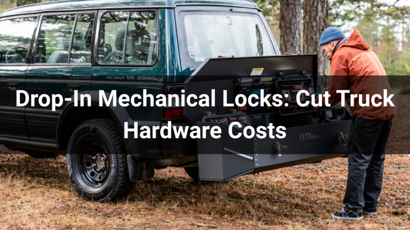 Drop-In Mechanical Locks: Cut Truck Hardware Costs